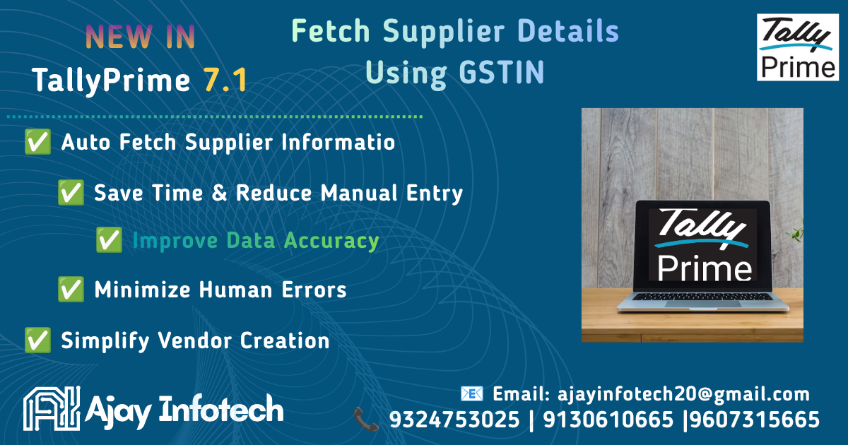 Fetch Supplier Details Using GSTIN in TallyPrime 7.1 – Save Time & Improve Accuracy