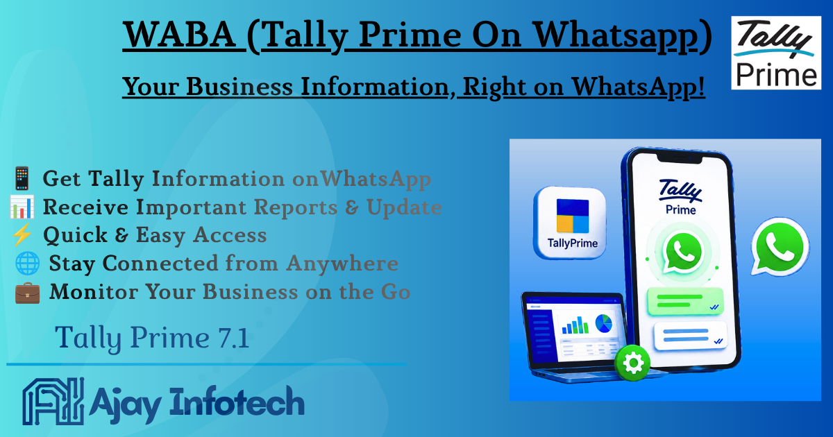 TallyPrime on WhatsApp (WABA) – Features & Benefits | Ajay Infotech